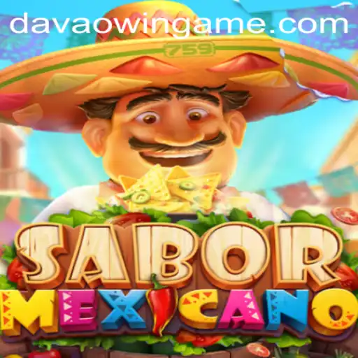 SaborMexicano: Dive into the Vibrant World of DavaoWin Gaming