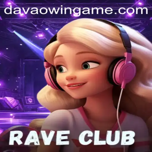 RaveClub: An Exciting Journey into the World of DavaoWin